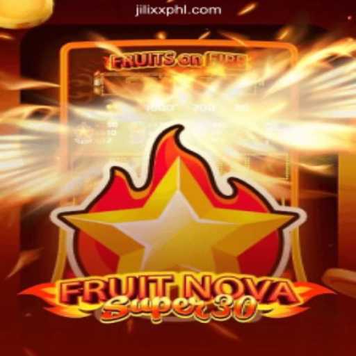 Explore the Thrilling World of FruitrNovaSupe30 at JiLiXX.COM Online Casino Philippines