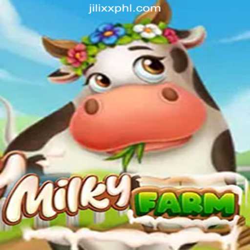 Experience the Thrill of MilkyFarm at JiLiXX.COM Online Casino Philippines